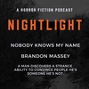How To Be A Doppelganger: Nobody Knows My Name by Brandon Massey