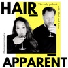 Ep.001 - Welcome to Hair Apparent w/Mark and Aviva