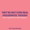 Episode 44 - They're not even real housewives though - They're as dumb as rocks!