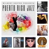 Puerto Rico Jazz Rafael Hernandez