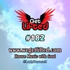 Get Lifted 182 - DJ Lady Duracell