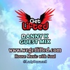 Get Lifted Guest Mix from Danny K