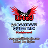 Episode 190: Get Lifted Guest Mix from DJ BossRoss