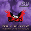 Episode 201: Get Lifted 201 DJ - Lady Duracell
