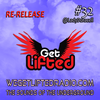 Episode 32: Get Lifted 32 (Re-Release) DJ Lady Duracell