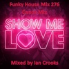 Ian Crooks Mix 276 (Dance Mix)