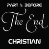 The End (Part 1, Before, May 12)
