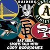 Bay Area Sports Talk W/ Cody Rodriguez #2