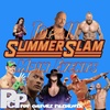 Episode 156: Top 11 SummerSlam Main Events