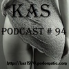 KAS - Podcast # 94