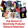 Episode 68: The Sound of Electricity Podcast - Episode 68 (General Selection incl new tracks)