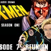 Episode 7: S1 Episode 7: Reunion
