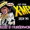 Episode 8: S2 Episode 8: Murderworld