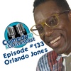 Episode 133: Orlando Jones