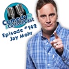 Episode 142: Jay Mohr