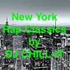 New York Rap Classics by Dj CHILL-IT