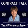 2018 Contract Talk - The MPI Actuarial Report