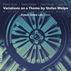 Episode 166: 19166 Variations on a Theme by Stefan Wolpe