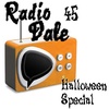 Radio Dale 45 - Halloween Special!