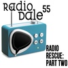 Radio Dale 55 - Radio Rescue Part 2