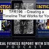 Episode 196: TFR196 - Stew and Jeff Discuss Creating a Timeline That Works for You