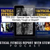 Episode 203: TFR 202 - Special Ops Tactical Fitness (BUD/S) Mentally Tough or Stupid