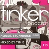 TP 113 - House and Tech House - Tim B