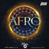 Episode 119: Afro 2021 (Afrobeat Mix)