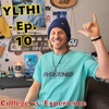 Episode 10: College vs. Experience, Mastering Anxiety, & Building Community Around Passion! | YLTHI Ep. 10