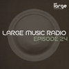 Large Music Radio 24 with Jeff Craven