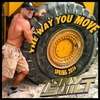 Episode 1: THE WAY YOU MOVE