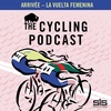 S11 Ep39: Arrivée | La Vuelta Femenina | Controversies and crosswinds