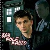 Bad Wolf Radio: Return Announcement