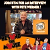 Ep. 153 – Disney Vacation Club with Pete Werner (Host of the Dis Unplugged)
