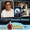 BONUS EPISODE: Moon Knight with Academy Award Nominee Donald Mowat