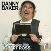 Series 1, Episode 8 - Danny Baker