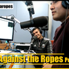 Against the Ropes #41
