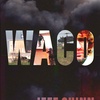 Waco Siege: 30 Years Later