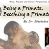 The PrimateCast #68: Dr. Elisabetta Visalberghi on Being a Primate, Becoming a Primatologist