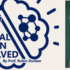 The PrimateCast #66: Dr. Robin Dunbar on how the social brain evolved