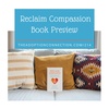 #214: Reclaim Compassion Book Preview