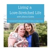 #193: Living a Love-Stretched Life with Jillana Goble