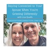 #198: Staying Connected to Your Spouse When You're Grieving Differently with Lisa Qualls