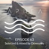 Episode 63 - Selected & Mixed by Downside