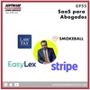 EP55 SaaS para Abogados - El SaaS de Manuel Cojab, Startup Easy Lex, El Stripe para Abogados