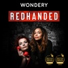 Listen Now: RedHanded