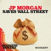 JP Morgan Saves Wall Street | Railroad Wars | 2