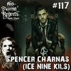 NFR #117 - SPENCER CHARNAS (ICE NINE KILLS)