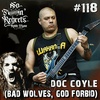 NFR #118 - DOC COYLE (BAD WOLVES, GOD FORBID)