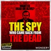 The Spy Who Came Back From The Dead | Agent Twister | 1